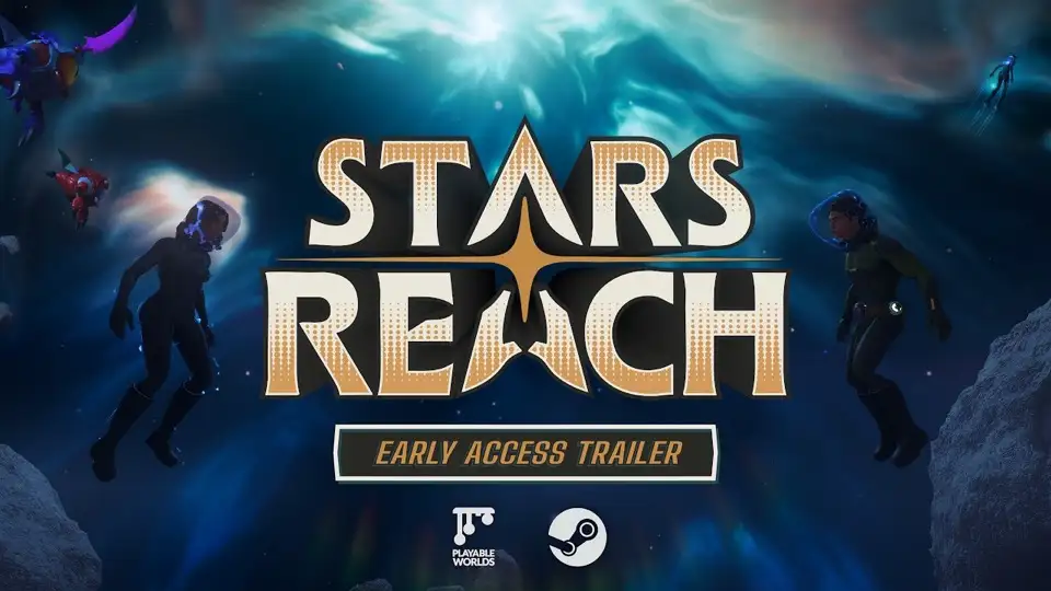 Stars Reach official trailer